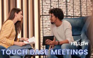 What Is the Purpose of a Meeting to Touch Base?